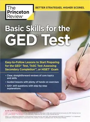 The Princeton Review Basic Skills for the GED Test ─ Easy-to-follow Lessons to Start Preparing for the GED Test, TASC Test, or HISET Exam