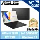 ASUS S5606MA-0058K125H 極致黑 16吋筆電 (Ultra 5-125H/16G/1TB)