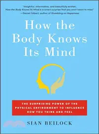 在飛比找三民網路書店優惠-How the Body Knows Its Mind ─ 