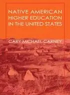 在飛比找三民網路書店優惠-Native American Higher Educati