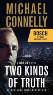 Two Kinds of Truth (Harry Bosch Novel) by Connelly, Michael