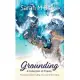 Grounding: A Collection of Poems - The Business of peace-making, culture and decision-making