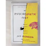 THE PSYCHOPATH TEST: A JOURNEY THROUGH THE M【T2／心理_PFT】書寶二手書