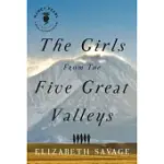 THE GIRLS FROM THE FIVE GREAT VALLEYS