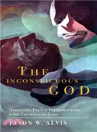 在飛比找三民網路書店優惠-The Inconspicuous God ― Heideg