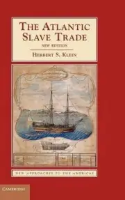 The Atlantic Slave Trade by Herbert S. Klein (English) Hardcover Book