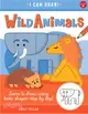 Wild Animals: Learn to draw using basic shapes--step by step!