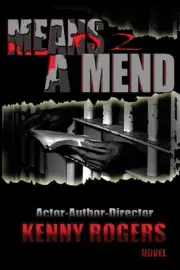 Means 2 A Mend by Kenny Rogers (English) Paperback Book