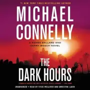 The Dark Hours by Michael Connelly (English) Compact Disc Book