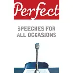 PERFECT SPEECHES FOR ALL OCCASIONS