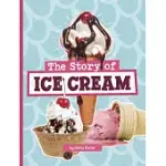 THE STORY OF ICE CREAM