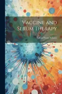 在飛比找博客來優惠-Vaccine and Serum Therapy