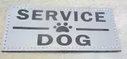 NEW Service Dog Harness Patch Reflective Silver Black Lettering Hook/Loop