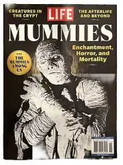 LIFE Magazine Mummies Enchantment Horror And Mortality 2023