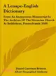 A Lenape-english Dictionary ― From an Anonymous Manuscript in the Archives of the Moravian Church at Bethlehem, Pennsylvania