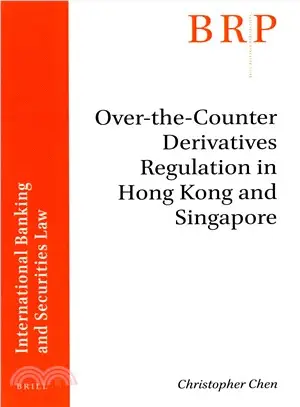 Over-the-Counter Derivatives Regulation in Hong Kong and Singapore