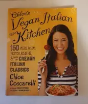 Chloe's Vegan Italian Kitchen Cookbook : Vegan Recipes by Chloe Coscarelli