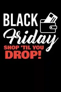在飛比找博客來優惠-Black Friday Shop ’’Til You Dr