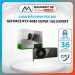 VGA MSI GEFORCE RTX 4080 SUPER 16G 專家顯示插槽