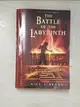 【書寶二手書T2／原文小說_LL6】The Battle of the Labyrinth_Rick Riordan