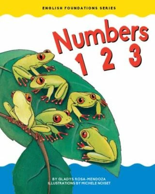 Numbers 1 2 3, Hardcover by Rosa-Mendoza, Gladys; Noiset, Michele (ILT), Bran...