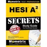 HESI A2 SECRETS: STUDY GUIDE