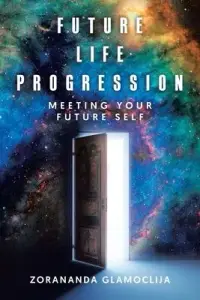在飛比找博客來優惠-Future Life Progression: Meeti