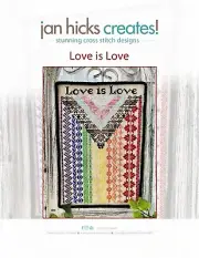 Jan Hicks Creates! - Love Is Love - Original design by Jan Hicks