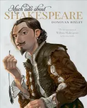Much Ado About Shakespeare: 2016: The life and times of William Shakespeare - a