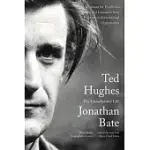 TED HUGHES: THE UNAUTHORISED LIFE