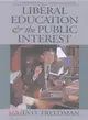 Liberal Education and the Public Interest