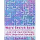 Word Search Book For Adults: Pro Series, 100 Zig Zag Puzzles, 20 Pt. Large Print, Vol. 11