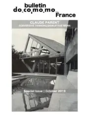 Bulletin Docomomo France special issue Claude Parent: Subversive thinking,