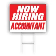 Now Hiring Accountant Advertising Part Time & Full Time Job Coroplast Yard Sign
