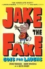 Jake the Fake Goes for Laughs by Robinson, Craig, Mansbach, Adam [Paperback]