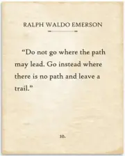 Ralph Waldo Emerson - Do Not Go Where The Path May Lead - 11x14 Unframed Print