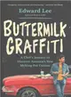 Buttermilk Graffiti ─ A Chef's Journey to Discover America's New Melting-Pot Cuisine