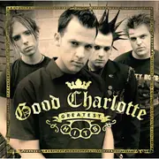 Good Charlotte - Greatest Hits (Reissue)