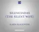 Silenciadas (the Silent Wife)