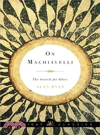 在飛比找三民網路書店優惠-On Machiavelli ─ The Search fo