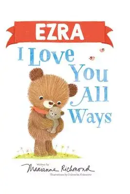 Ezra I Love You All Ways