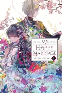 在飛比找誠品線上優惠-My Happy Marriage, Vol. 1 (Lig