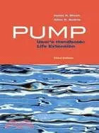 在飛比找三民網路書店優惠-Pump User's Handbook: Life Ext