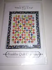 "WHICH WAY IS UP?" QUILT PATTERN BY FRANKLIN QUILT COMPANY