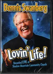 Dennis Swanberg- Lovin' Life (DVD 2013)