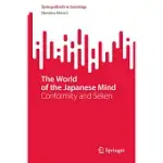 THE WORLD OF THE JAPANESE MIND: CONFORMITY AND SEKEN