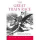 The Great Train Race: Railways and the Franco-German Rivalry, 1815-1914