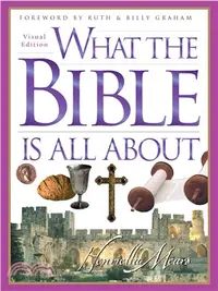 在飛比找三民網路書店優惠-What the Bible Is All About ― 