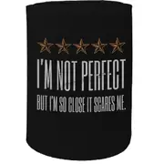 Alcohol Stubby Holder - I'M Not Perfect Stars - Funny Novelty Birthday Gift Joke Beer Can Bottle