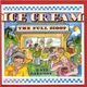 Ice Cream ─ The Full Scoop